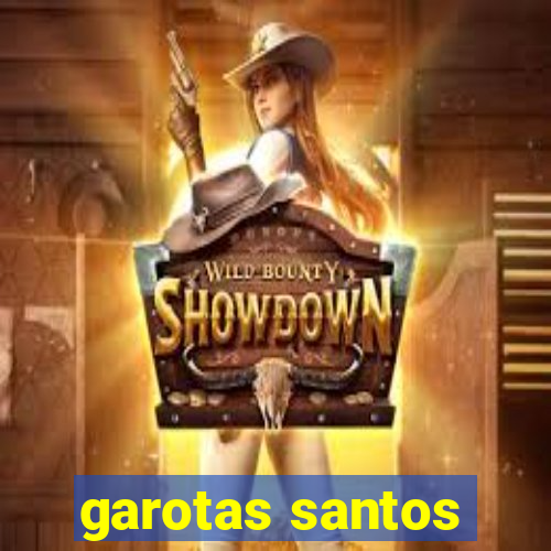 garotas santos